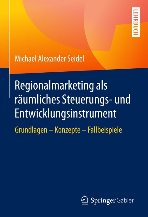 Cover image for book Regionalmarketing als räumliches Steuerungs- und Entwicklungsinstrument