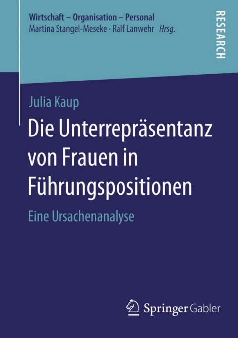 Cover image for book Die Unterrepräsentanz von Frauen in Führungspositionen