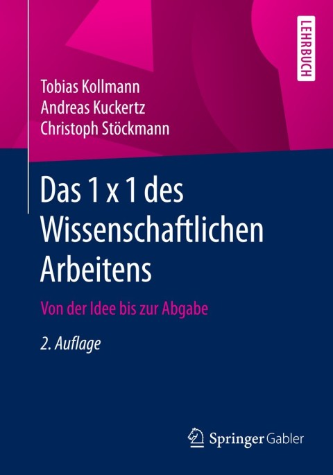 Cover image for book Das 1 x 1 des Wissenschaftlichen Arbeitens
