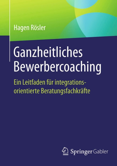 Cover image for book Ganzheitliches Bewerbercoaching