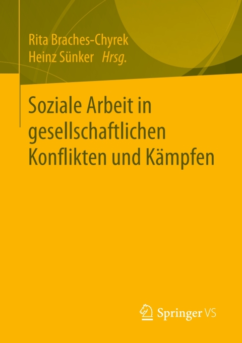 Cover image for book Soziale Arbeit in gesellschaftlichen Konflikten und Kämpfen