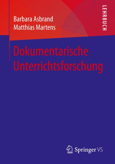 Cover image for book Dokumentarische Unterrichtsforschung