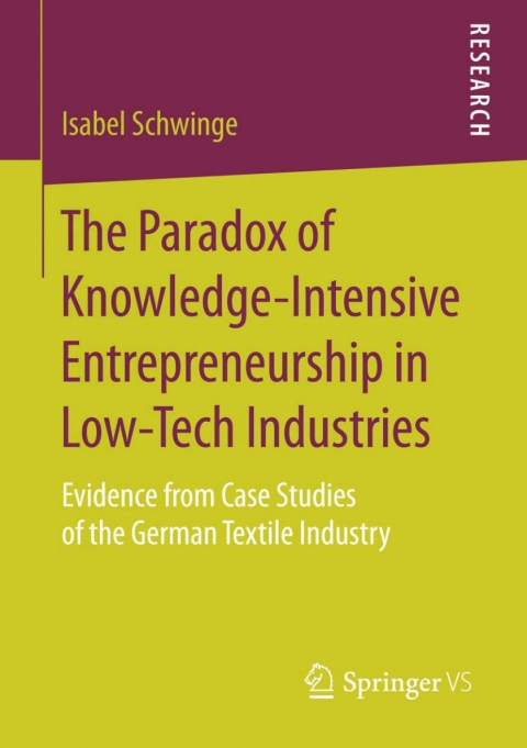 Cover image for book The Paradox of Knowledge-Intensive Entrepreneurship in Low-Tech Industries