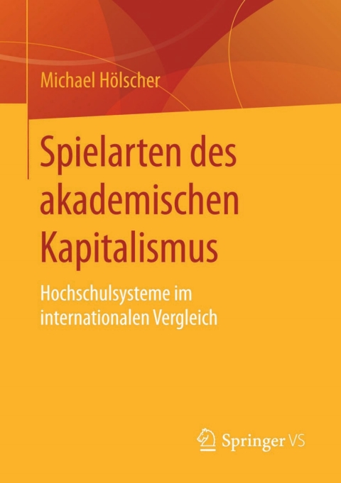 Cover image for book Spielarten des akademischen Kapitalismus