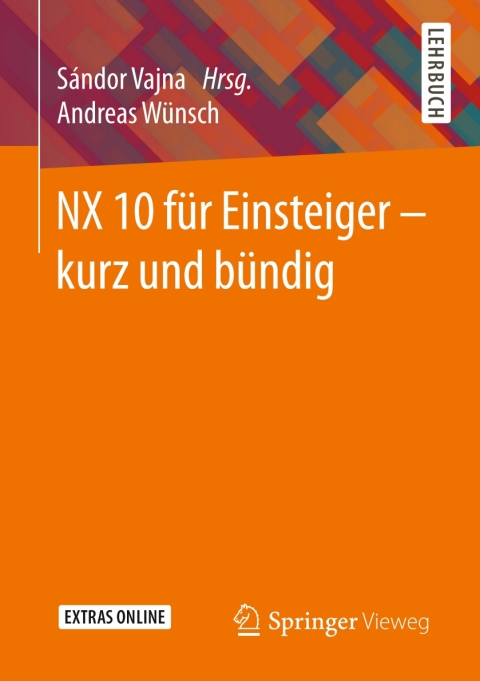 Cover image for book NX 10 für Einsteiger - kurz und bündig