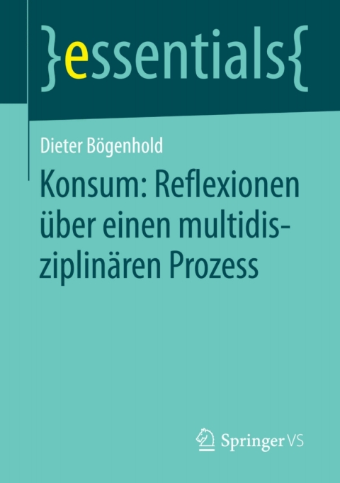 Cover image for book Konsum: Reflexionen über einen multidisziplinären Prozess