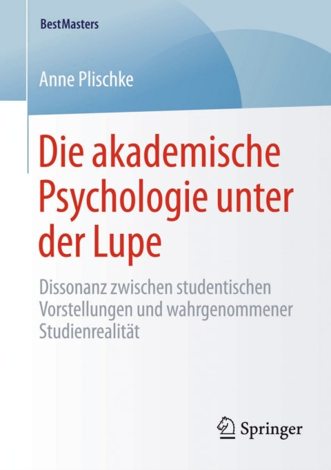 Cover image for book Die akademische Psychologie unter der Lupe
