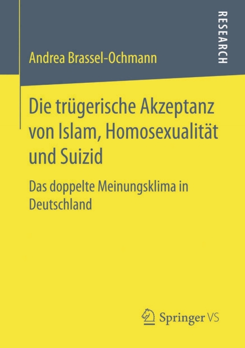 Cover image for book Die trügerische Akzeptanz von Islam, Homosexualität und Suizid