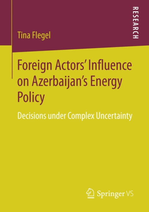 Cover image for book Foreign Actors’ Influence on Azerbaijan’s Energy Policy