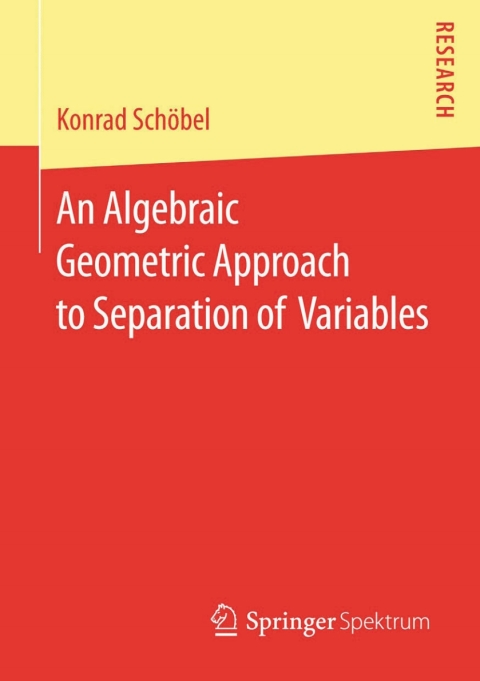 Cover image for book An Algebraic Geometric Approach to Separation of Variables