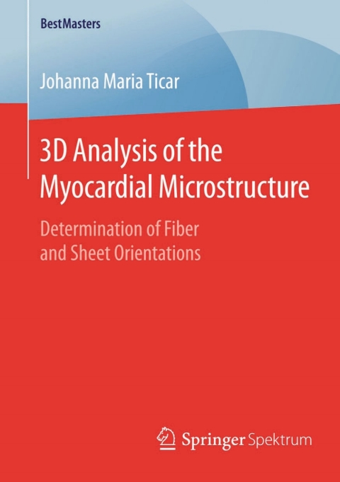 Cover image for book 3D Analysis of the Myocardial Microstructure