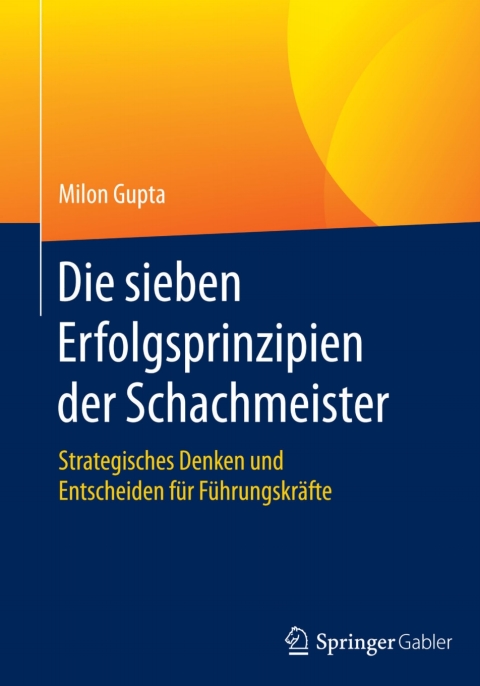 Cover image for book Die sieben Erfolgsprinzipien der Schachmeister