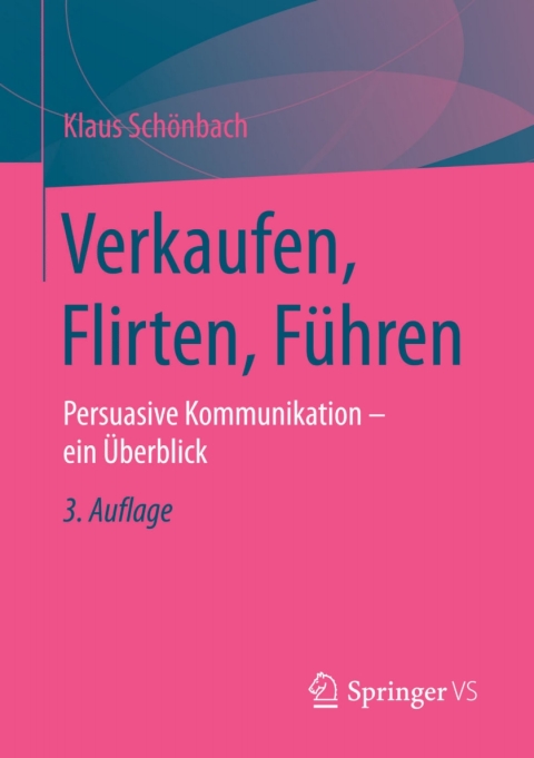 Cover image for book Verkaufen, Flirten, Führen