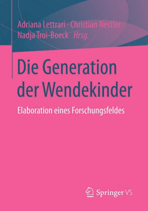 Cover image for book Die Generation der Wendekinder