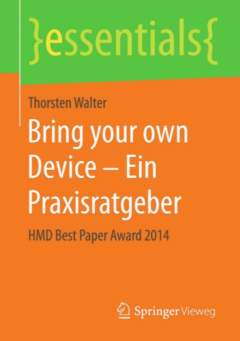 Cover image for book Bring your own Device – Ein Praxisratgeber