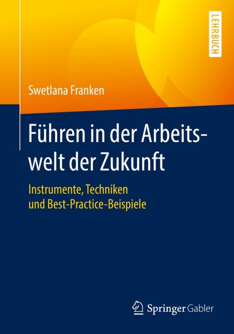 Cover image for book Führen in der Arbeitswelt der Zukunft