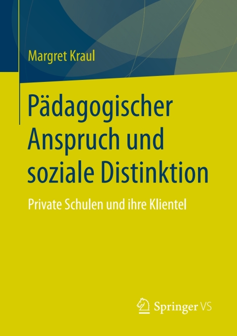 Cover image for book Pädagogischer Anspruch und soziale Distinktion