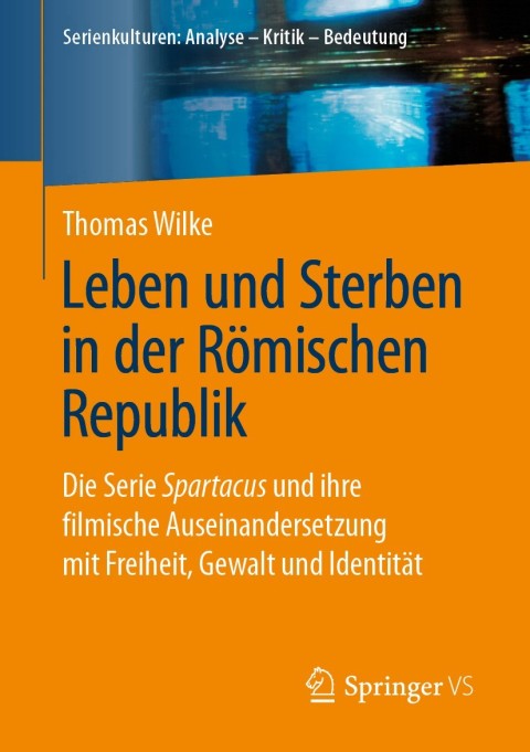 Cover image for book Leben und Sterben in der Römischen Republik