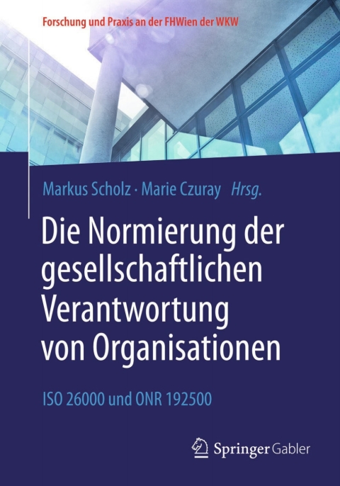 Cover image for book Die Normierung der gesellschaftlichen Verantwortung von Organisationen