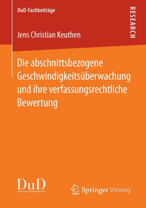 Cover image for book Die abschnittsbezogene Geschwindigkeitsüberwachung und ihre verfassungsrechtliche Bewertung