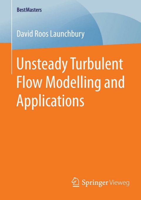 Cover image for book Unsteady Turbulent Flow Modelling and Applications