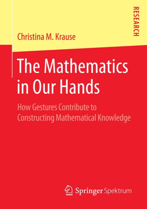 Cover image for book The Mathematics in Our Hands