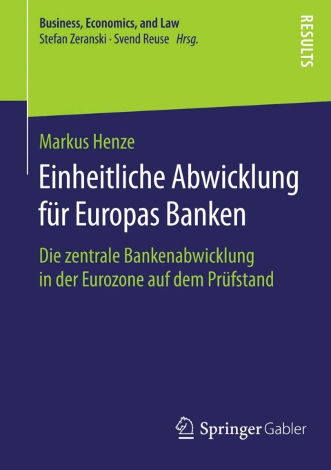 Cover image for book Einheitliche Abwicklung für Europas Banken
