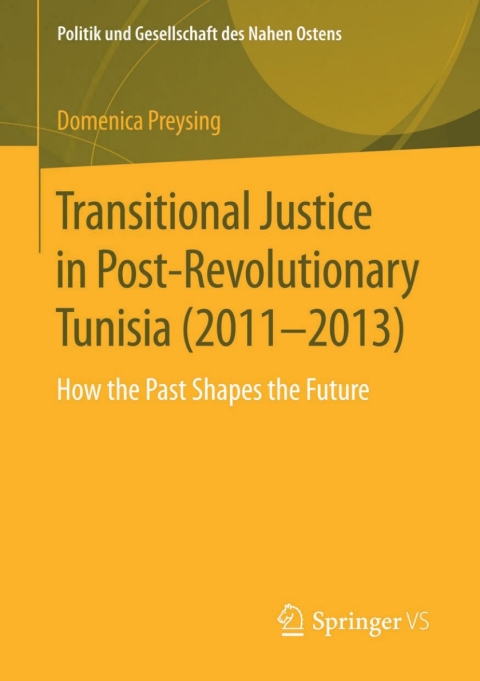 Cover image for book Transitional Justice in Post-Revolutionary Tunisia (2011–2013)