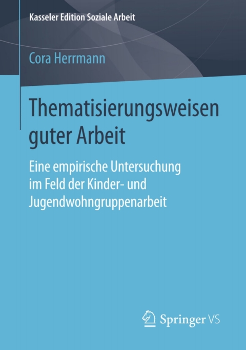 Cover image for book Thematisierungsweisen guter Arbeit