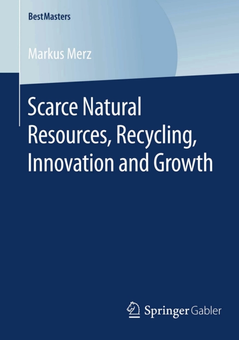 Cover image for book Scarce Natural Resources, Recycling, Innovation and Growth