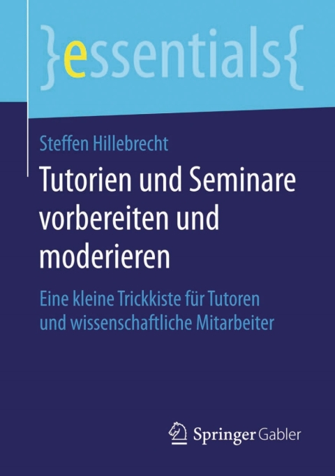 Cover image for book Tutorien und Seminare vorbereiten und moderieren