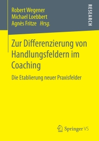 Cover image: Zur Differenzierung von Handlungsfeldern im Coaching 9783658121396