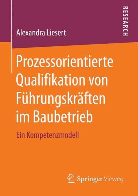 Cover image for book Prozessorientierte Qualifikation von Führungskräften im Baubetrieb