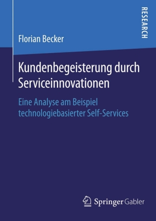 Kundenbegeisterung durch Serviceinnovationen