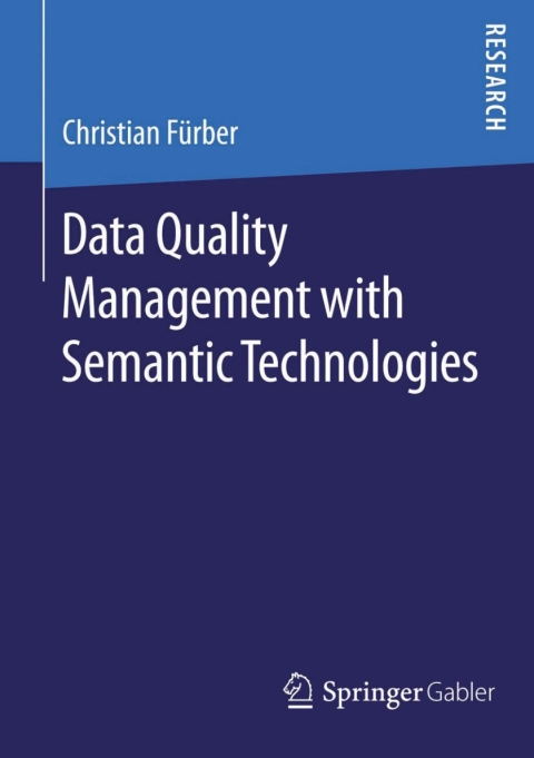 Cover image for book Data Quality Management with Semantic Technologies