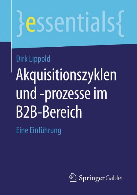 Cover image for book Akquisitionszyklen und -prozesse im B2B-Bereich