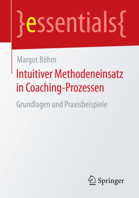 Cover image for book Intuitiver Methodeneinsatz in Coaching-Prozessen