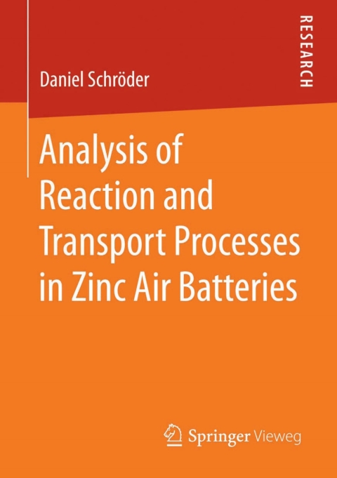 Cover image for book Analysis of Reaction and Transport Processes in Zinc Air Batteries