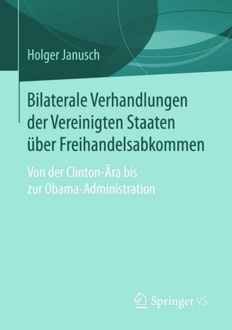Cover image for book Bilaterale Verhandlungen der Vereinigten Staaten über Freihandelsabkommen