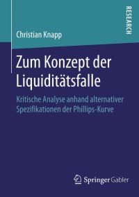 Cover image: Zum Konzept der Liquiditätsfalle 9783658123390