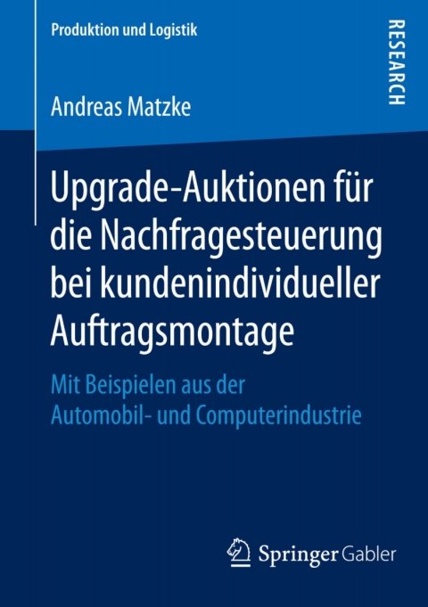Cover image for book Upgrade-Auktionen für die Nachfragesteuerung bei kundenindividueller Auftragsmontage