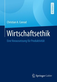 Cover image: Wirtschaftsethik 9783658124021