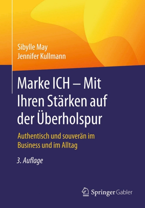 Cover image for book Marke ICH - Mit Ihren Stärken auf der Überholspur