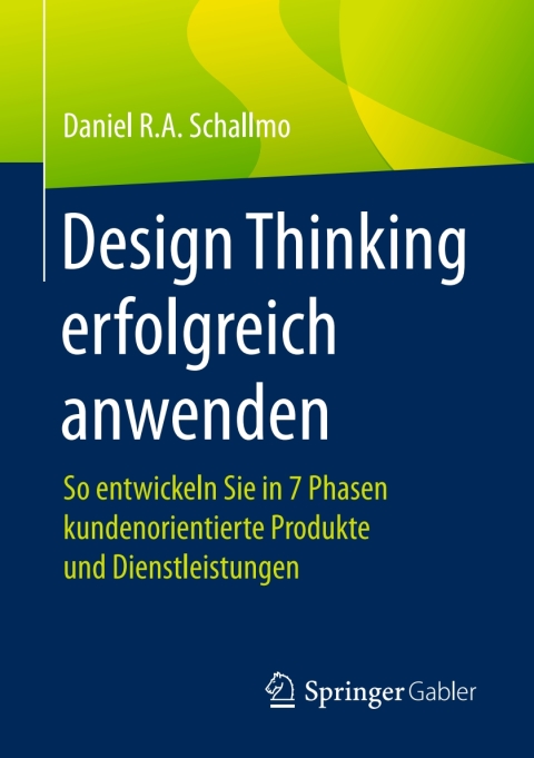 Design Thinking erfolgreich anwenden 