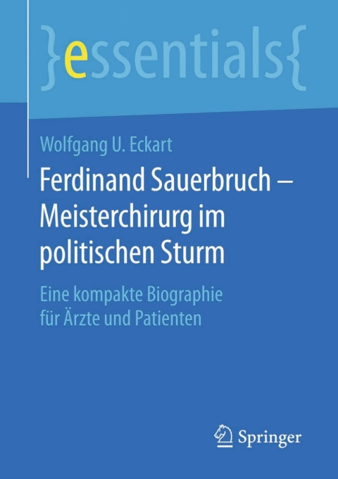 Cover image for book Ferdinand Sauerbruch – Meisterchirurg im politischen Sturm