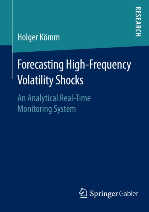 Cover image for book Forecasting High-Frequency Volatility Shocks