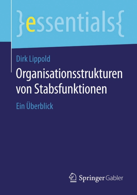 Cover image for book Organisationsstrukturen von Stabsfunktionen