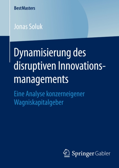 Cover image for book Dynamisierung des disruptiven Innovationsmanagements