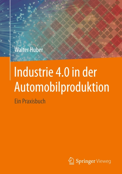 Cover image for book Industrie 4.0 in der Automobilproduktion