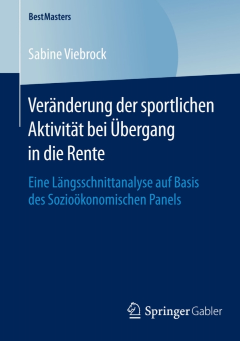Cover image for book Veränderung der sportlichen Aktivität bei Übergang in die Rente